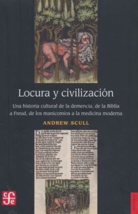 LOCURA Y CIVILIZACION. UNA HISTORIA CULTURAL DE LA