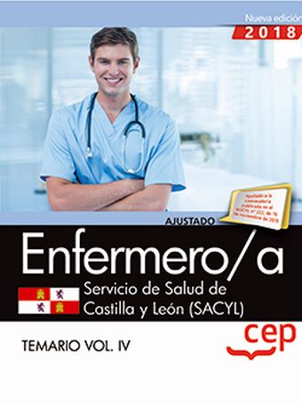 Enfermero/a. Servicio de Salud de Castilla y León (SACYL). Temario Vol.IV