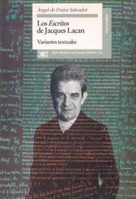 Los ""Escritos"" de Jacques Lacan