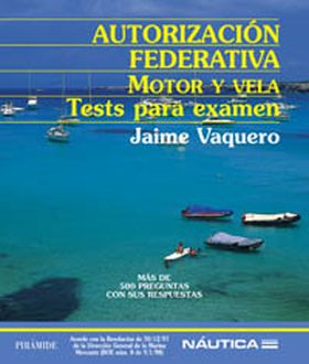 AUTORIZACIÓN FEDERATIVA. MOTOR Y VELA