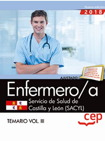 Enfermero/a. Servicio de Salud de Castilla y León (SACYL). Temario Vol.III