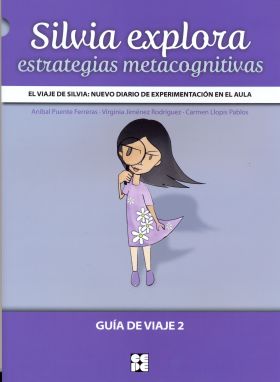 El viaje de Silvia: Nuevo diario de experimentación en el aula. Silvia explora.