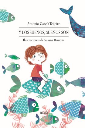 Y los sueños, sueños son