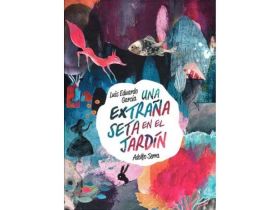 UNA EXTRAÑA SETA EN EL JARDIN
