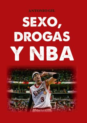 SEXO, DROGAS Y NBA