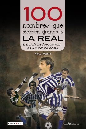 100 NOMBRES QUE HICIERON GRANDE A LA REAL