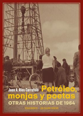 PETRÓLEO, MONJAS Y POETAS