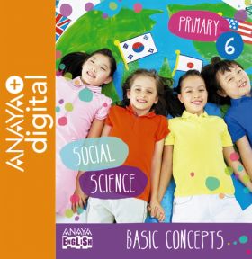 SOCIAL SCIENCE 6. BASIC CONCEPTS. PRIMARY. ANAYA + DIGITAL.