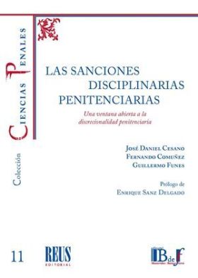 Las sanciones disciplinarias penitenciarias. Una ventana abierta a la discrecion
