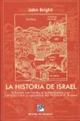 La historia de Israel. Ed.revisada y aumentada