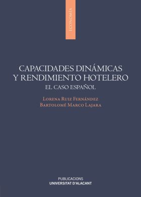Capacidades dinámicas y rendimiento hotelero