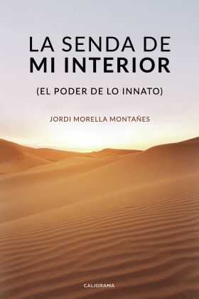 LA SENDA DE MI INTERIOR