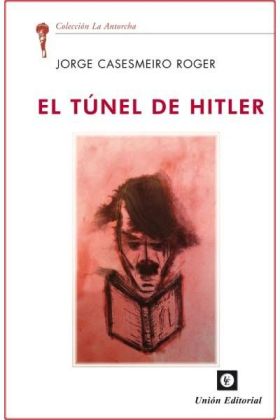 EL TÚNEL DE HITLER