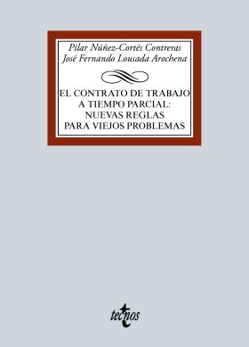El contrato de trabajo a tiempo parcial: nuevas reglas para viejos problemas