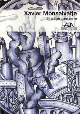 Xavier Monsalvatje. En peligro permanente