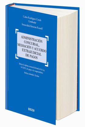 Administración concursal, mediación y acuerdo extrajudicial de pagos