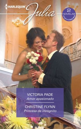 Amor apasionado Princesa de incognito