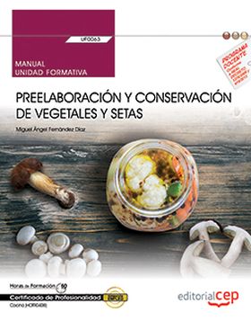 MANUAL. PREELABORACION Y CONSERVACION DE VEGETALES