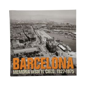 BARCELONA MEMORIA DESDE EL CIELO