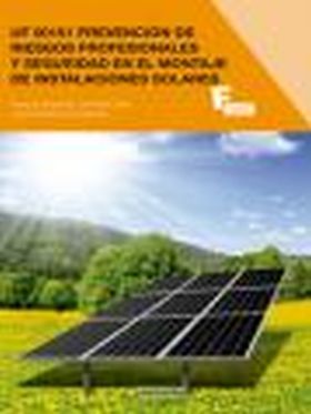 UF 00151 Prevención de riesgos profesionales y seguridad en el montaje de instal