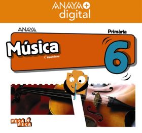 MÚSICA 6. PRIMÀRIA. ANAYA + DIGITAL.