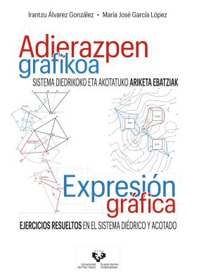ADIERAZPEN GRAFIKOA. SISTEMA DIEDRIKOKO ETA AKOTATUKO ARIKETA EBATZIAK - EXPRESI