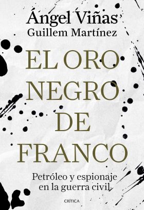 ORO NEGRO DE FRANCO, EL