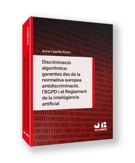 Discriminació algorítmica: garanties des de la normativa europea antidiscriminac