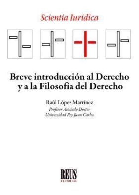 Breve introducción al Derecho y a la Filosofía del Derecho