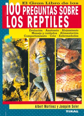 100 PREGUNTAS SOBRE LOS REPTILES