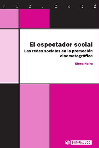 El espectador social. Las redes sociales en la promoción cinematográfica