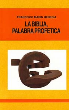 La Biblia, palabra profética