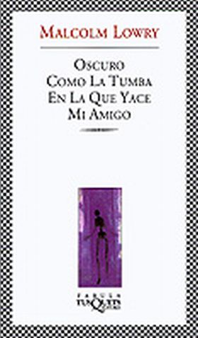 OSCURO COMO LA TUMBA EN LA QUE YACE MI AMIGO