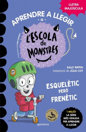 APRENDRE A LLEGIR A LESCOLA DE MONSTRES 21 - ESQUELETIC PERO FRENETIC