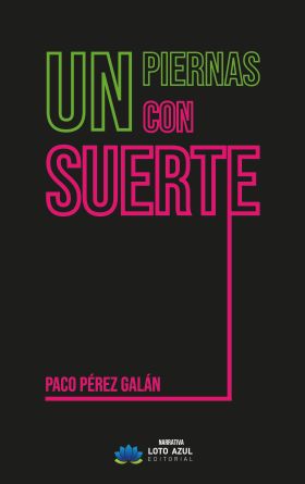 Un piernas con suerte