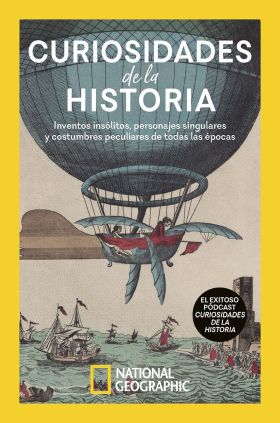 CURIOSIDADES DE LA HISTORIA. INVENTOS INSOLITOS, P