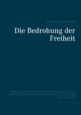 DIE BEDROHUNG DER FREIHEIT