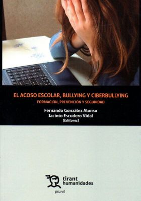 ACOSO ESCOLAR, BULLYING Y CIBERBULLYING, EL. FORMA