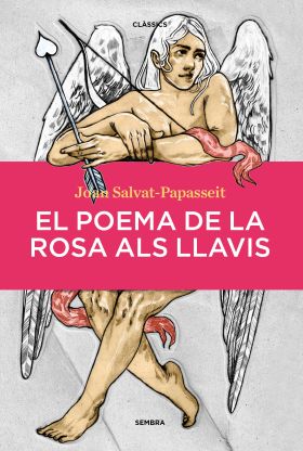 POEMA DE LA ROSA ALS LLAVIS, EL