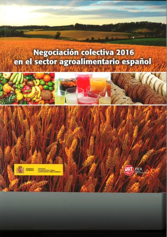NEGOCIACIÓN COLECTIVA 2016 EN EL SECTOR AGROALIMENTARIO ESPAÑOL
