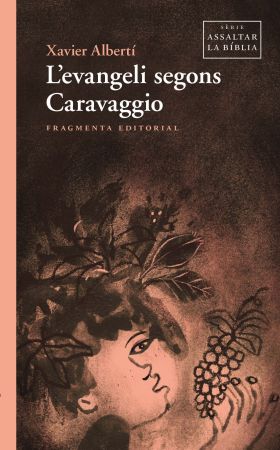 LEVANGELI SEGONS CARAVAGGIO