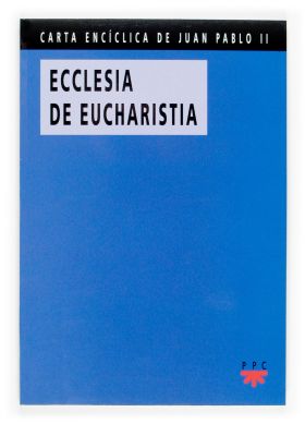 DO.38 ECCLESIA DE EUCHARISTIA