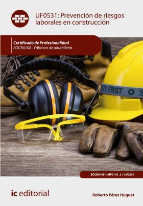 PREVENCIÓN DE RIESGOS LABORALES EN CONSTRUCCIÓN UF053108