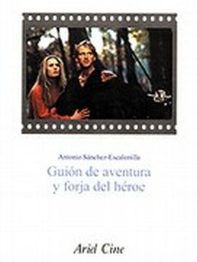 Guión de aventura y forja del héroe