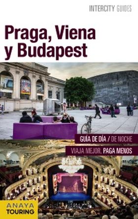 PRAGA, VIENA Y BUDAPEST INTERCITY GUIDES