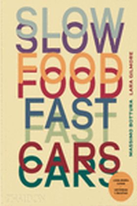 SLOW FOOD, FAST CARS. HISTORIAS Y RECETAS CASA MARIA LUIGIA