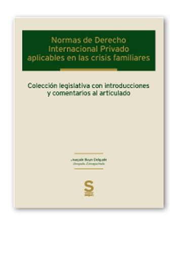 Normas de Derecho Internacional Privado aplicables en las crisis familiares