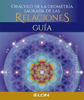 ORACULO DE LA GEOMETRIA SAGRADA DE LAS RELACIONES