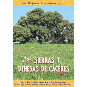 SIERRAS Y DEHESAS DE CACERES