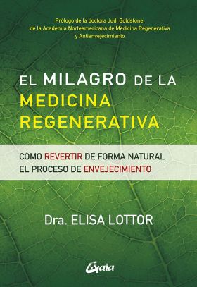 EL MILAGRO DE LA MEDICINA REGENERATIVA